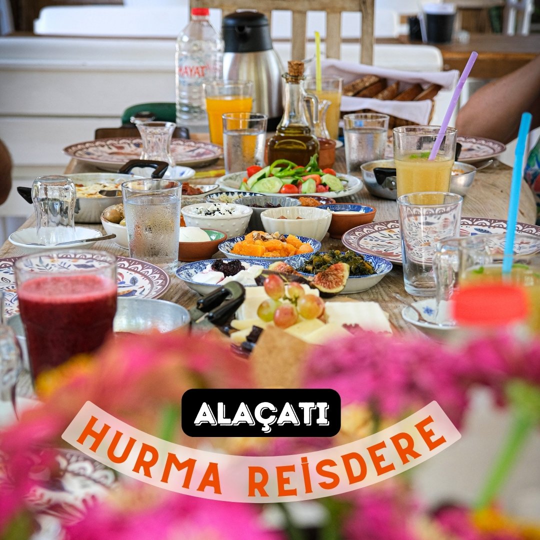 Hurma Kahvaltı Reisdere Çeşme